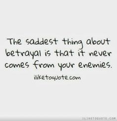 betrayal